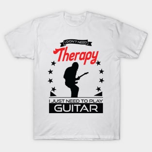 Guitar - Better Than Therapy Gift For Guitarists T-Shirt